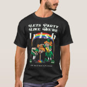 Lets Party Like We're Irish Rainbow Pot of Gold T-shirt (Voorkant)