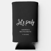 Let's Party Script Bachelorette Party Custom Seltzer Blikjeskoeler (Voorkant)