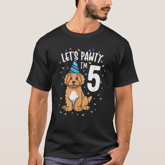 Let's Pawty I m 5 Goldendoodle Hond 5e Verjaardag  T-shirt (Voorkant)