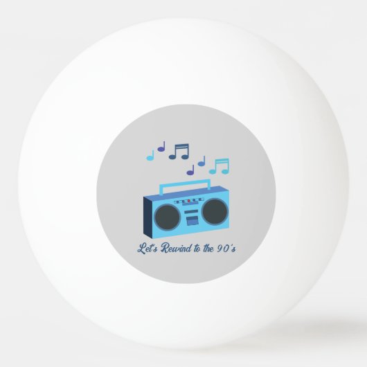 Let's rewind to the 90's pingpongbal (Voorkant)