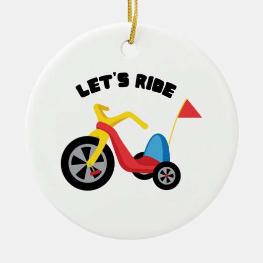 Lets Ride Keramisch Ornament (Voorkant)