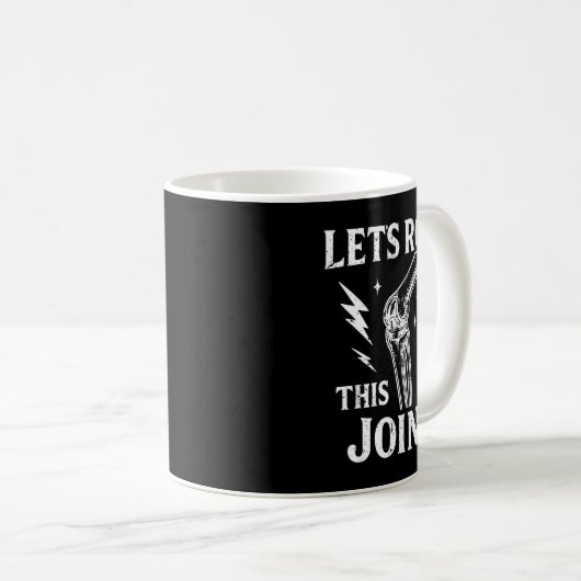 Let's Rock This Joint Surgery Recovery Knee Replac Koffiemok (Voorkant rechts)