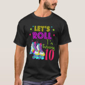 Let's Roll Ik Draai 10 Shirt Roller Schaats 10 Bi (Voorkant)