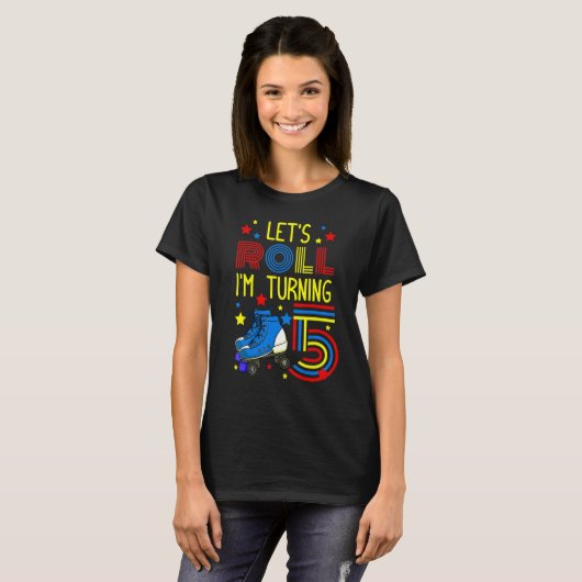 Let's Roll I'm Turning 5 Roller Skate Skating Bday T-shirt (Voorkant volledig)