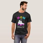 Let's Roll Mom of the Birthday Girl Roller Schaats T-shirt (Voorkant volledig)