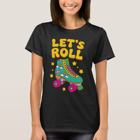 Let's Roll Retro Roller Schaats T-shirt (Voorkant)