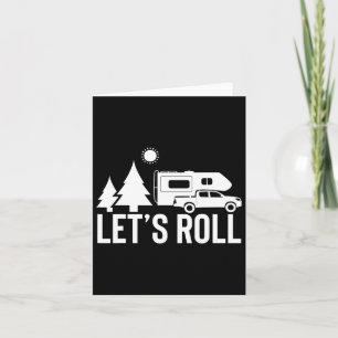 Let's Roll Truck Camper Funny Camping Gift RV Vaca Kaart