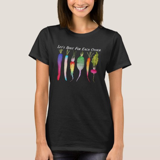 Lets Root For Each Other LGBTQ Plant Vegetable Pri T-shirt (Voorkant)
