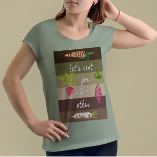 Let's Root voor Elkaar Tuinieren T-Shirt -Plant