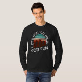 Let's Run 100 Miles For Fun Premium T-shirt (Voorkant volledig)