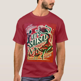 "Let's Salsa" Vetgedrukte en levendige Salsa Dance T-shirt