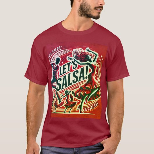 "Let's Salsa" Vetgedrukte en levendige Salsa Dance T-shirt (Voorkant)
