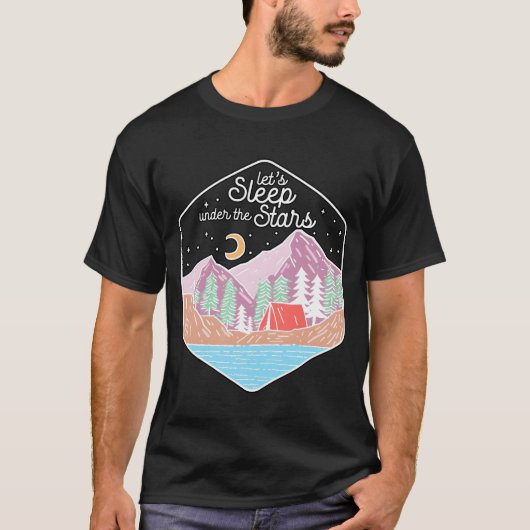 Lets Sleep Underhe Stars Hiking Nature Camping ret T-shirt (Voorkant)