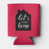 Let's Stay Home 2 Blikjeskoeler (Voorkant)