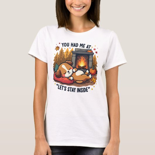 Let's Stay Inside beroemd gemaakt door Cozy Dog By T-shirt (Voorkant)