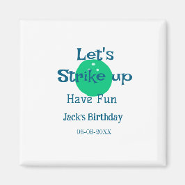 Let's strike up have fun green ball birthday name  magneet