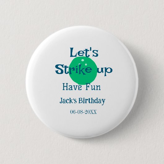 Let's strike up have fun green ball birthday name  ronde button 5,7 cm (Voorkant)