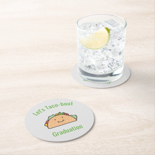  Let's Taco-Bout Afstuderen Taco Ronde Kartonnen Onderzetter (Insitu)