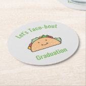  Let's Taco-Bout Afstuderen Taco Ronde Kartonnen Onderzetter (Gebogen)
