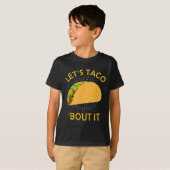 Let's Taco Bout It Shirt - Taco Cinco de Mayo T-sh (Voorkant volledig)