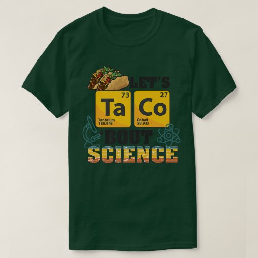 Let's Taco 'Bout Science, Food Pun, Funny Cinco de T-shirt (Design voorkant)