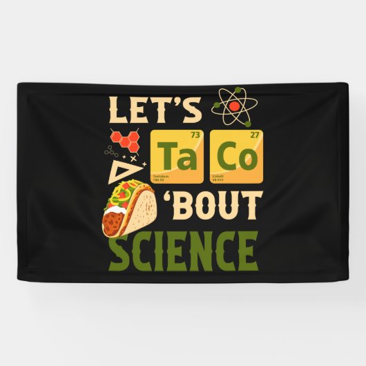 Let's Taco 'Bout Science Pun Tacos Spandoek (Horizontaal)