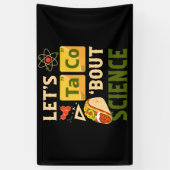 Let's Taco 'Bout Science Pun Tacos Spandoek (Verticaal)