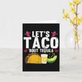 Lets Taco Bout Tequila Cinco de Mayo Kaart (Gele Bloem)