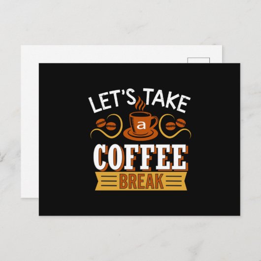 Let's Take a Coffee break Briefkaart (Voorkant / Achterkant)