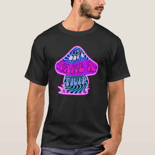 Let's Take A Trip Groovy Psychedelic Retro Mushro T-shirt (Voorkant)
