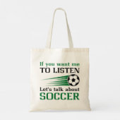 Let's Talk About Soccer Tote Bag (Achterkant)