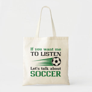 Let's Talk About Soccer Tote Bag