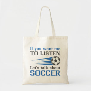 Let's Talk About Soccer Tote Bag