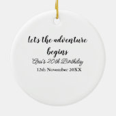 lets the adventure begins 20th birthday add name d keramisch ornament (Achterkant)