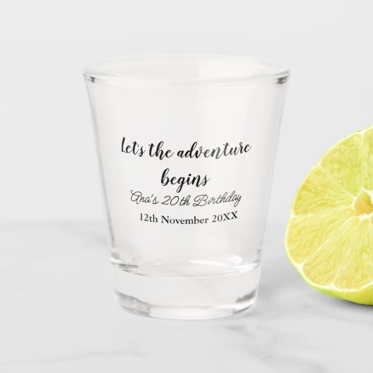 lets the adventure begins 20th birthday add name d shot glas (Voorkant)