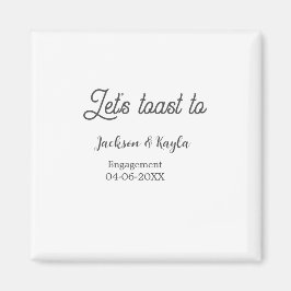 Let's toast to engagement party name date elegant  magneet