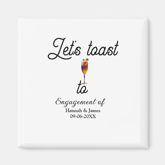 Let's toast to engagement party name date glass magneet (Voorkant)