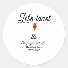 Let's toast to engagement party name date glass ronde sticker