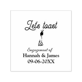 Let's toast to engagement party name date glass  zelfinktende stempel
