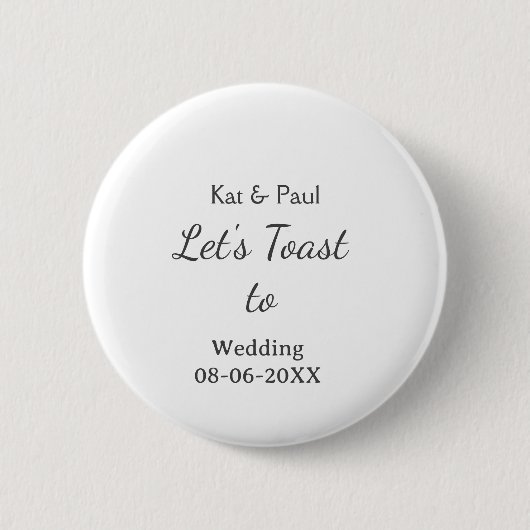 Let's toast to wedding add name date simple couple ronde button 5,7 cm (Voorkant)