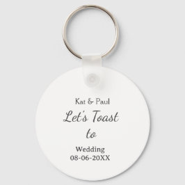 Let's toast to wedding add name date simple couple sleutelhanger