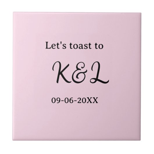 Let's toast to wedding engagement name letter pink tegeltje (Voorkant)
