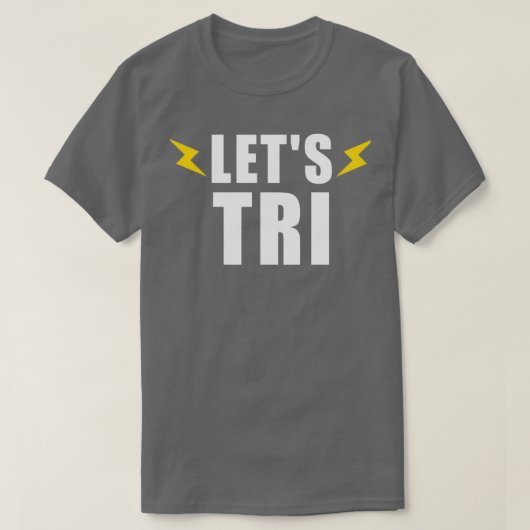 LETS TRI SWIM BIKE RUN GIFT TRIATHLET TRIATHLON 4 T-SHIRT (Design voorkant)