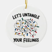 Let's Untangle Your Feelings School Counselor Keramisch Ornament (Voorkant)