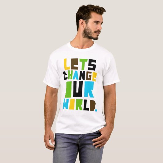 Letschangeourworld2 T-shirt (Voorkant volledig)