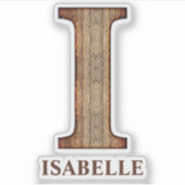 Letter I-houtextuur met aangepaste naam Sticker (Voorkant)