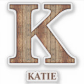 Letter K houtextuur met aangepaste naam Sticker (Voorkant)