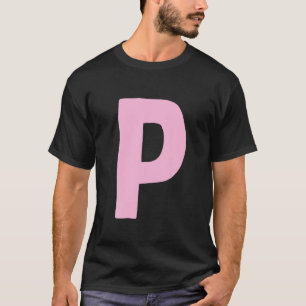 Letter P groot en vet in roze T-Shirt