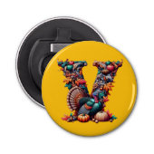 Letter V Thanksgiving turkey style gift  Button Flesopener (Voorkant)