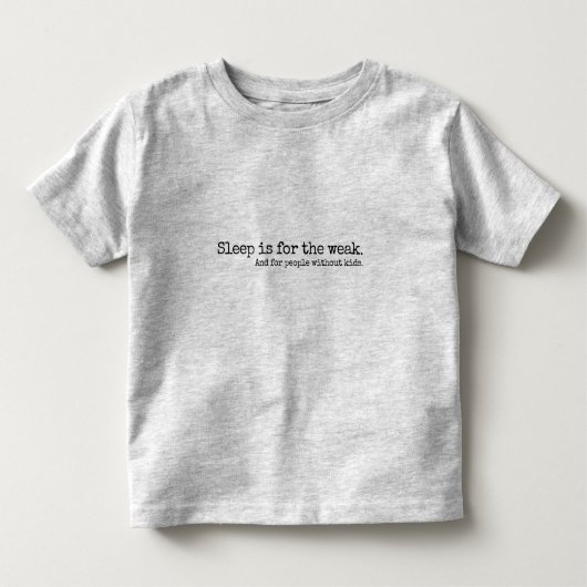 Lettering Design ‘Sleep is for the week’ Kinder Shirts (Voorkant)